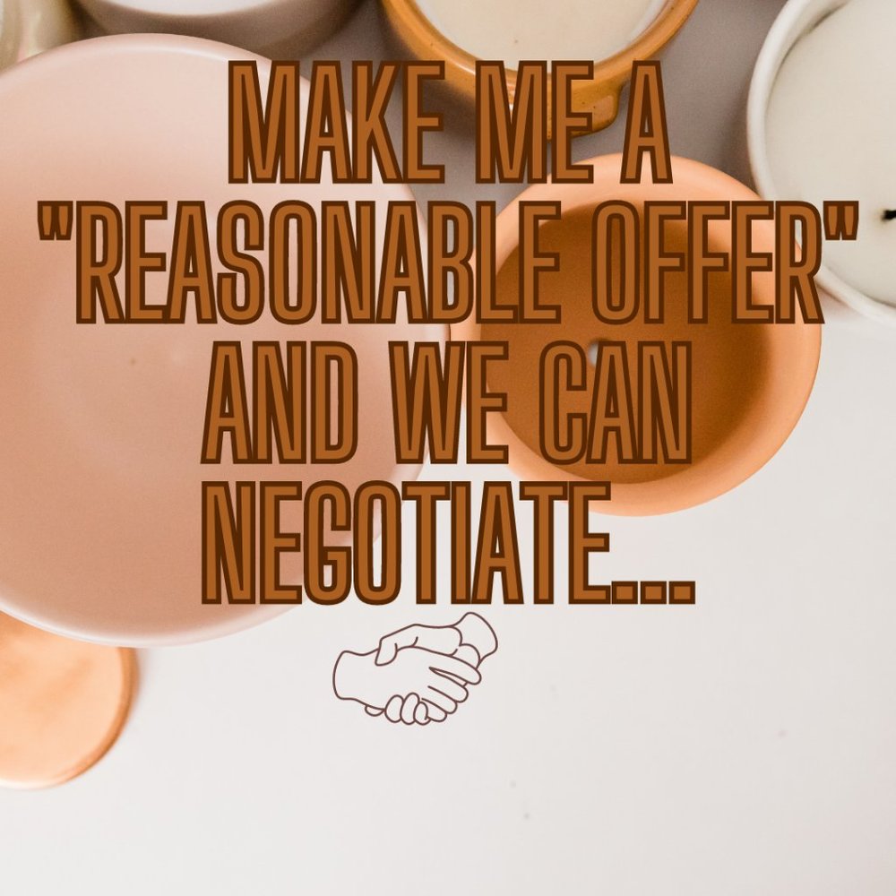 "Your" Reasonable Offer is Welcome, Considered and Often Accepted... 🌸🌸🌸